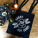 SORRY NOT SORRY Tote Bag